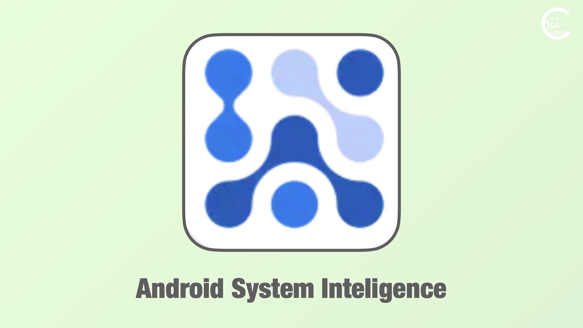 android-system-intelligence